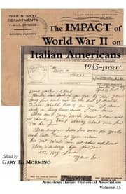 Tapa de The Impact Of World War Ii On Italian Americans 1935present Selected Essays From The 35th Annual Conference Of The American Italian Historical Association 2426 October 2002 Chicago Illinois