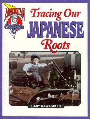 Tapa de Tracing Our Japanese Roots