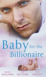 Tapa de Baby For The Billionaire