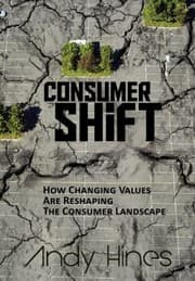 Tapa de Consumer Shift How Changing Values Are Reshaping The Consumer Landscape