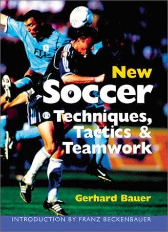 Tapa de New Soccer Techniques, Tactics & Teamwork