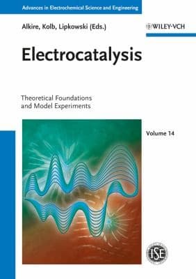 Tapa de Electrocatalysis Theoretical Foundations And Model Experiments