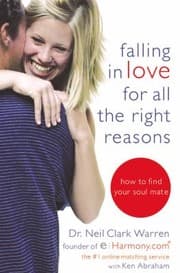 Tapa de Falling In Love For All The Right Reasons How To Find Your Soul Mate