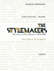 Tapa de The Stylemakers Minimalism And Classic Modernism 19151945