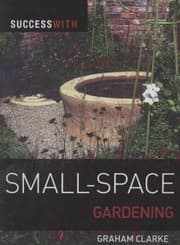 Tapa de Success With Smallspace Gardening