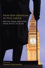 Tapa de From New Jerusalem To New Labour British Prime Ministers From Attlee To Blair