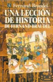 Tapa de Una Leccin De Historia De Fernand Braudel