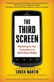 Tapa de The Third Screen Marketing To Your Customers In A World Gone Mobile