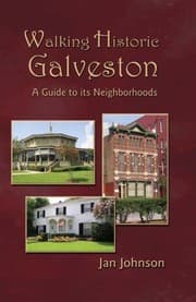 Tapa de Walking Historic Galveston A Guide To Its Neighborhoods