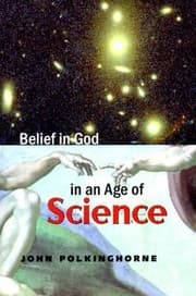 Tapa de Belief In God In An Age Of Science