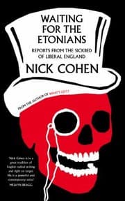 Tapa de Waiting For The Etonians Reporting From The Sickbed Of Liberal England