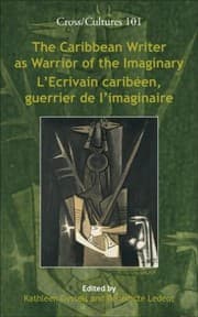 Tapa de The Caribbean Writer As Warrior Of The Imaginary Lecrivain Cariben Guerrier De Limaginaire