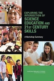 Tapa de Exploring The Intersection Of Science Education And 21st Century Skills A Workshop Summary