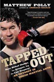 Tapa de Tapped Out Rear Naked Chokes The Octagon And The Last Emperor An Odyssey In Mixed Martial Arts
