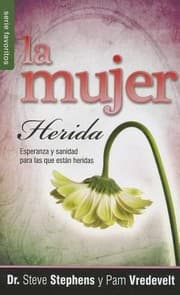 Tapa de La Mujer Herida Esperanza Y Sanidad Para Las Que Estn Heridas
