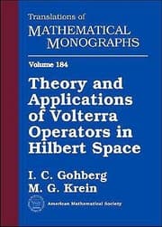 Tapa de Theory And Applications Of Volterra Operators In Hilbert Space