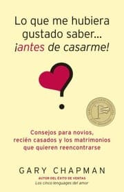 Tapa de Lo que me hubiera gustado saber ... ¡antes de casarme!
