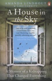 Tapa de A House In The Sky A Memoir Of A Kidnapping That Changed Everything