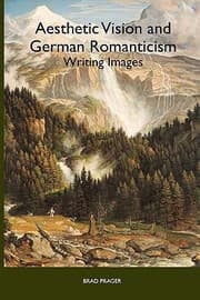 Tapa de Aesthetic Vision And German Romanticism Writing Images