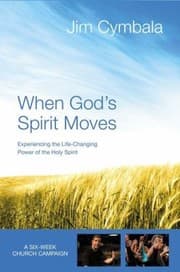 Tapa de When Gods Spirit Moves Curriculum Kit Experiencing The Lifechanging Power Of The Holy Spirit