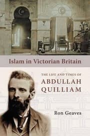Tapa de Islam In Victorian Britain The Life And Times Of Abdullah Quilliam