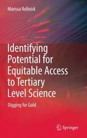 Tapa de Identifying Potential For Equitable Access To Tertiary Level Science Digging For Gold