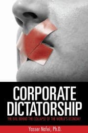 Tapa de Corporate Dictatorship The Evil Behind The Collapse Of The Worlds Economy