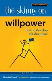 Tapa de The Skinny On Willpower How To Develop The Selfdiscipline