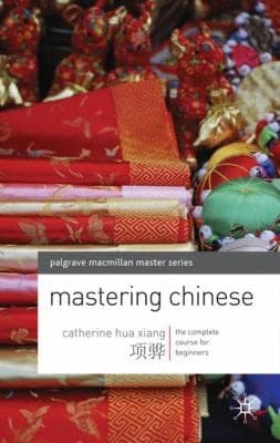 Tapa de Mastering Chinese The Complete Course For Beginners