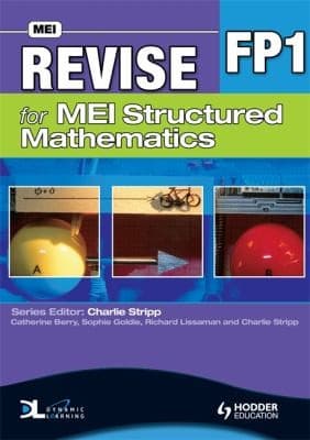 Tapa de Revise For Mei Structured Mathematics Fp1