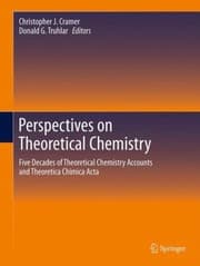 Tapa de Perspectives On Theoretical Chemistry Five Decades Of Theoretical Chemistry Accounts And Theoretica Chimica Acta