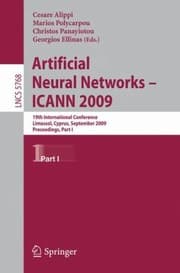 Tapa de Artificial Neural Networks Icann 2009 19th International Conference Limassol Cypros September 1417 2009 Proceedings