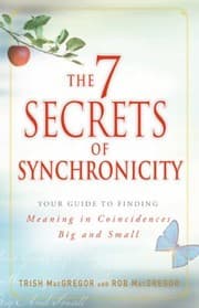 Tapa de The 7 Secrets Of Synchronicity Your Guide To Finding Meaning In Signs Big And Small