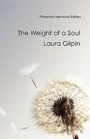 Tapa de The Weight Of A Soul New And Selected Poems