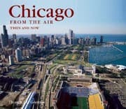 Tapa de Chicago From The Air Then And Now