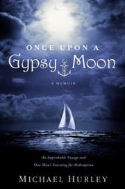 Tapa de Once Upon A Gypsy Moon An Improbable Voyage And One Mans Yearning For Redemption
