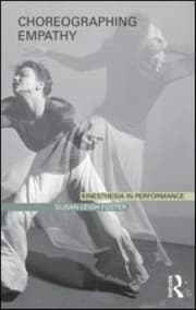 Tapa de Choreographing Empathy Kinesthesia In Performance