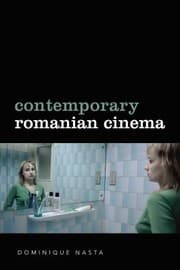 Tapa de Contemporary Romanian Cinema The History Of An Unexpected Miracle