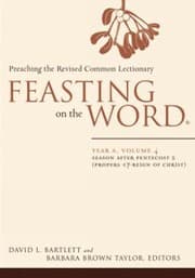 Tapa de Feasting On The Word Year A Season After Pentecost 2 Propers 17reign Of Christ