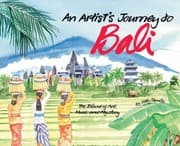 Tapa de An Artists Journey To Bali The Island Of Art Music And Mystery