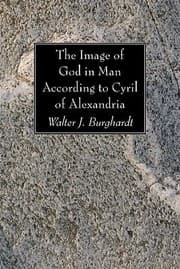 Tapa de The Image Of God In Man According To Cyril Of Alexandria