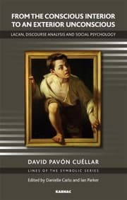 Tapa de From The Conscious Interior To An Exterior Unconscious Lacan Discourse Analysis And Social Psychology
