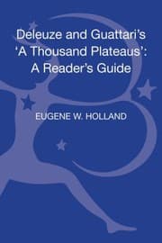 Tapa de Deleuze And Guattaris A Thousand Plateaus A Readers Guide