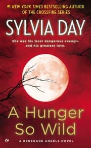 Tapa de A Hunger So Wild A Renegade Angels Novel
