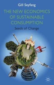 Tapa de The New Economics Of Sustainable Consumption Seeds Of Change
