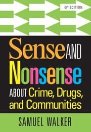 Tapa de Sense And Nonsense About Crime Drugs And Communities