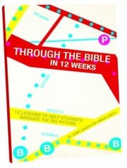 Tapa de Through The Bible 12 Lessons To Help Students Navigate The Big Picture