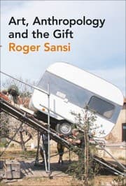 Tapa de Art Anthropology and the Gift