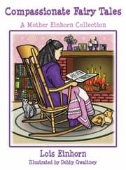 Tapa de Compassionate Fairy Tales A Mother Einhorn Collection