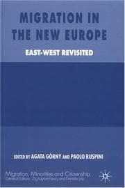 Tapa de MIGRATION IN THE NEW EUROPE: EAST-WEST REVISITED; ED. BY AGATA GORNY